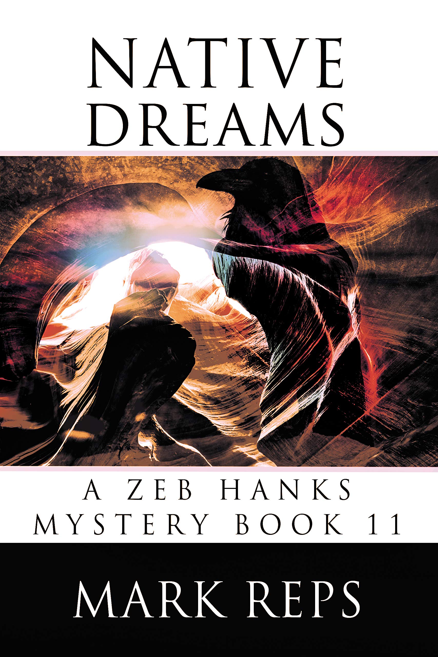Native Dreams (Zeb Hanks Mystery, #11)