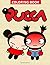 Pucca Coloring Book: Impressive Coloring Books For Kids, Boys, Girls Relaxing
