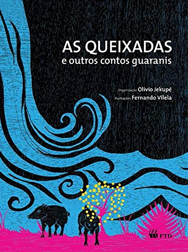 As queixadas e outros contos guaranis