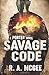 Savage Code: A Porter Novel...