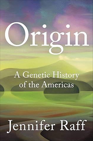 Origin: A Genetic History of the Americas