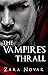 The Vampire's Thrall (Tales...