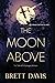 The Moon Above