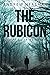 The Rubicon: A Gripping Cri...