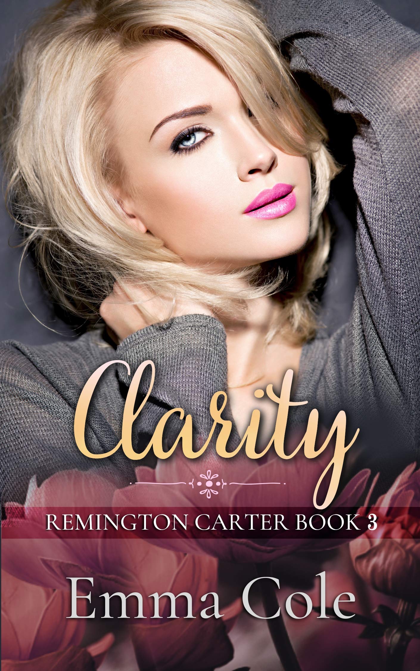 Clarity (Remington Carter, #3)
