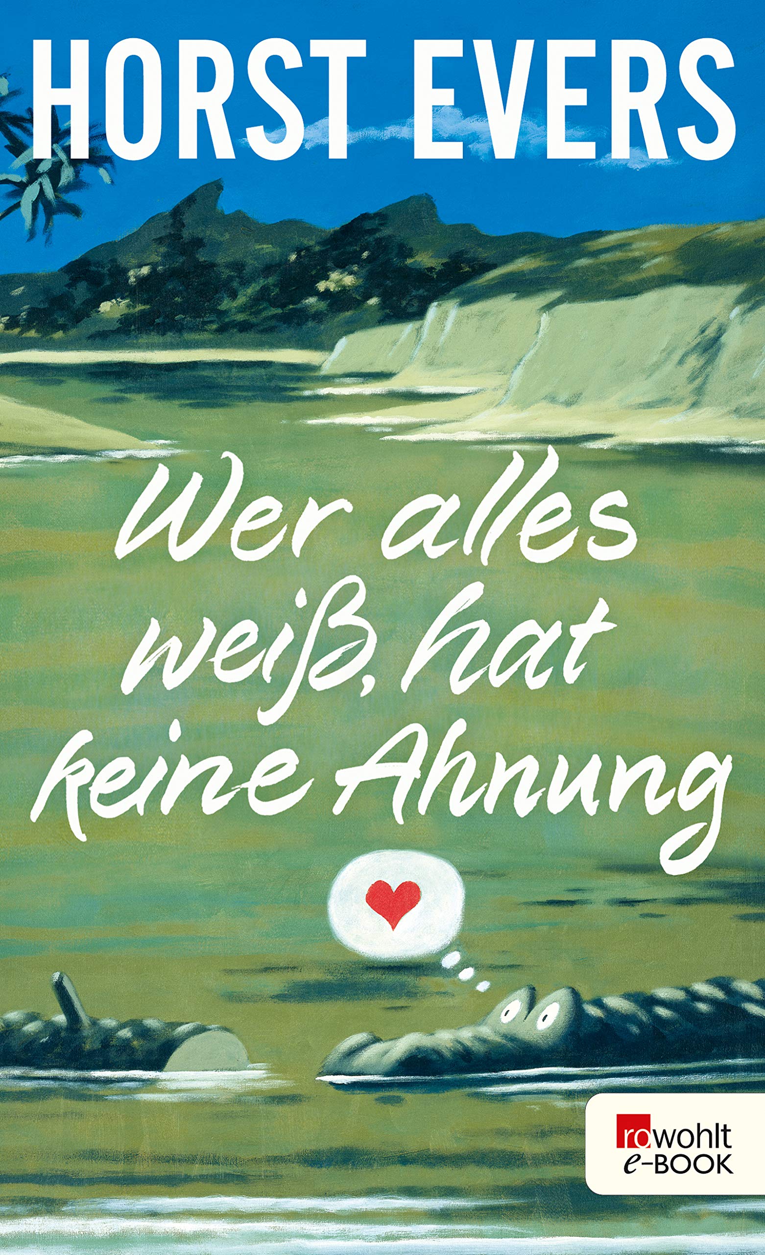 Wer alles weiß, hat keine Ahnung (Kindle Edition)