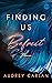 Finding us - Befreit (Finding Us #2)