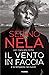 Il vento in faccia: e la tempesta nel cuore (Italian Edition)