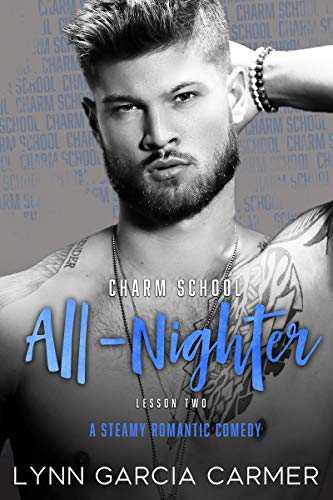Charm School All-Nighter (Charm School #2)