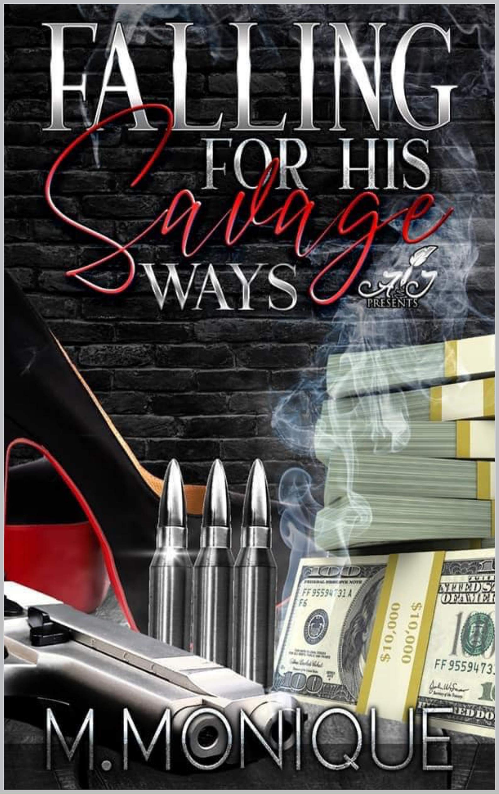 FALLING FOR HIS SAVAGE WAYS (Kindle Edition)