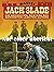 Jack Slade 923: Nur einer ü...