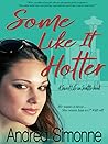 Some Like it Hotter (Sweet Life in Seattle, #3)