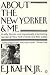 About The New Yorker & Me