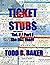 Ticket Stubs: Volume 5 / Pa...