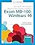 Microsoft 365 Modern Desktop Administrator Guide to Exam MD-100 by Byron Wright