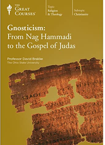 Gnosticism:  From Nag Hammadi to the Gospel of Judas Course Guidebook