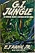 G.I. Jungle: An American Soldier in Australia and New Guinea