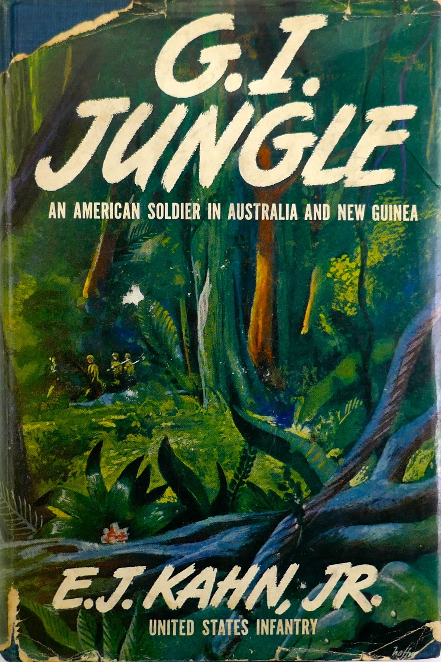 G.I. Jungle: An American Soldier in Australia and New Guinea