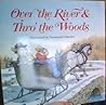 Over the River & Thro' the Woods Over the River & Thro' the Woods