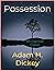 Possession
