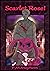 Scarlet Rose! (Scarlet Rose...