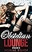 The Obsidian Lounge Episode 3 by Jasmine Bishop