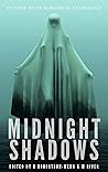 Midnight Shadows: Tales From the River Volume One