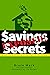 Savings Secrets Exposed!: W...