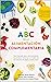 El ABC de la alimentación complementaria (Spanish Edition)