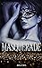 Masquerade by Mia Eris