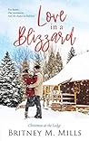 Love in A Blizzard by Britney M. Mills