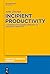 Incipient Productivity: A Construction-Based Approach to Linguistic Creativity (Cognitive Linguistics Research [CLR] Book 49)