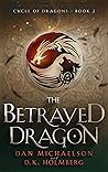 The Betrayed Dragon