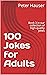 100 Jokes for Adults: Book 3 in our collection of high-quality jokes