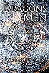 The Dragons of Men (The Sons of Liberty Book 2)