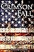 The Crimson Fall (The Sons of Liberty Book 1)