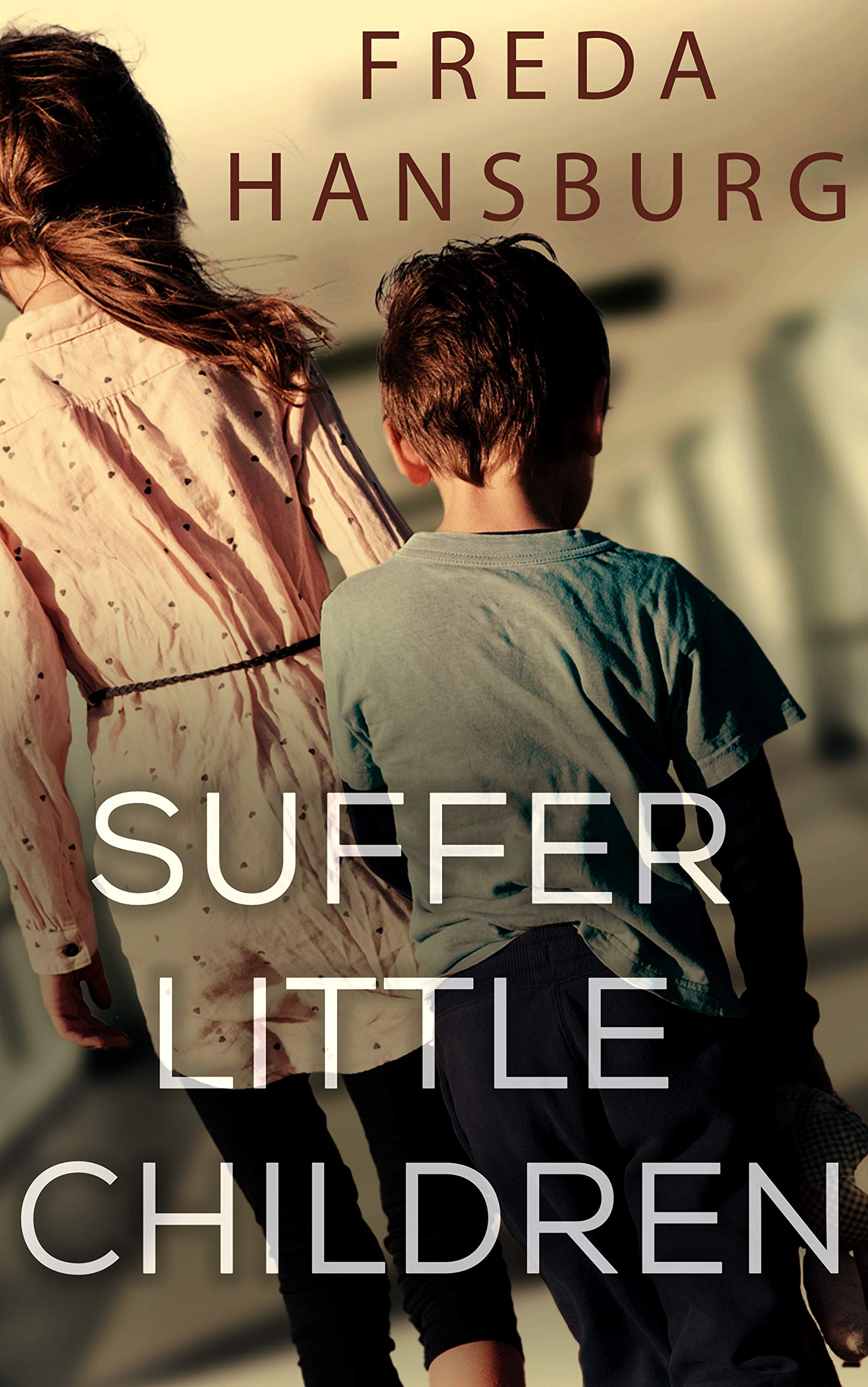 Suffer Little Children (Kindle Edition)