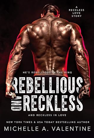 Rebellious and Reckless (Campus Hotshots #1)