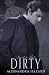 Just a Bit Dirty (Straight Guys)