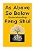 As above So below Understanding Feng Shui by Christine Sinclair