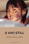 (I am) Still (I am) Still