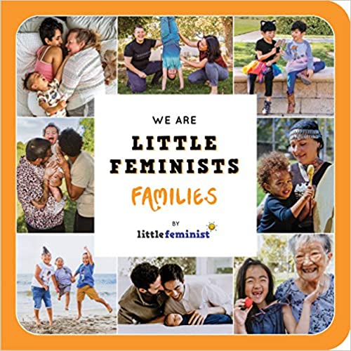 We Are Little Feminists: Families (Board book)