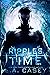 Ripples in Time (Maji, #2)