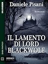 Il lamento di Lord Blackwolf