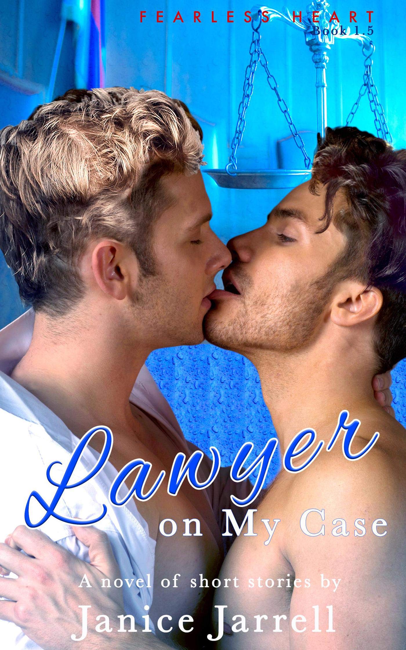 Lawyer on My Case (Fearless Heart, #1.5)