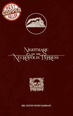 Nightmare on the Necropolis Express