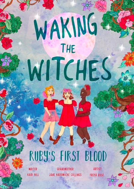 Waking the Witches Comic Series ( Ruby's First Blood #1)