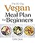 The 30-Day Vegan Meal Plan ...