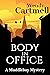 Body in Office: A cozy myst...