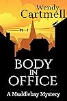 Body in Office: A...